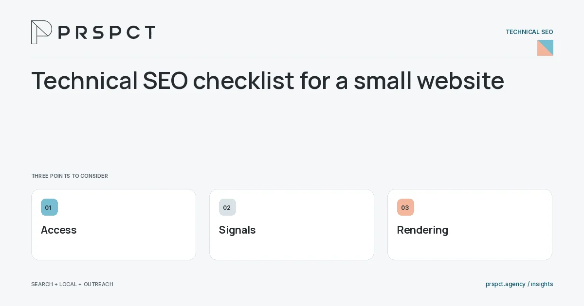 PRSPCT diagram for Technical SEO checklist for a small website: Access, Signals, Rendering.